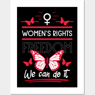 women's rights freedom we can do it Posters and Art